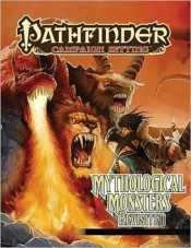 Pathfinder Campaign Setting: Mythical Monsters Revisited