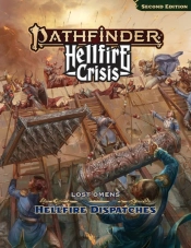 Pathfinder Lost Omens Hellfire Dispatches (P2)
