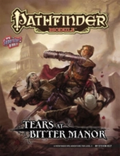 Pathfinder Module: Tears At Bitter Manor