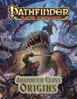 Bertrand.pt - Pathfinder Player Companion: Advanced Class Origins
