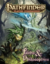 Pathfinder Player Companion: Faiths & Philosophies