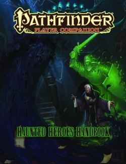 Bertrand.pt - Pathfinder Player Companion: Haunted Heroes Handbook