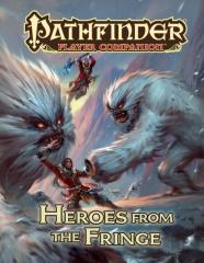 Pathfinder Player Companion: Heroes From The Fringe