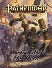 Pathfinder Player Companion: Martial Arts Handbook