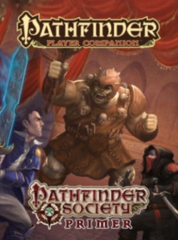 Bertrand.pt - Pathfinder Player Companion: Pathfinder Society Primer