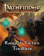 Pathfinder Player Companion: Ranged Tactics Toolbox