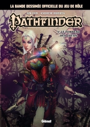 Pathfinder Tome 2 ; Le Tombeau Des Gueux