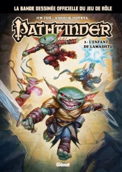 Pathfinder Tome 3 ; L'Enfant De Lamashtu