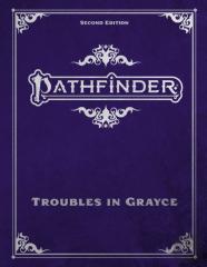 Pathfinder Troubles In Grayce Adventure Anthology