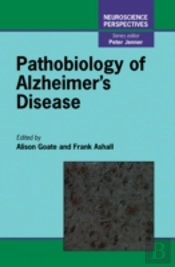 Pathobiology Of Alzheimer'S Disease