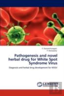 Pathogenesis And Novel Herbal Drug  For White Spot Syndrome Virus