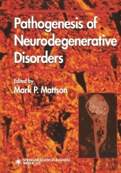 Pathogenesis Of Neurodegenerative Disorders