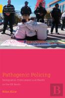 Pathogenic Policing