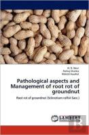 Pathological Aspects And Management Of Root Rot Of Groundnut