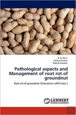Bertrand.pt - Pathological Aspects And Management Of Root Rot Of Groundnut