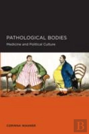 Pathological Bodies