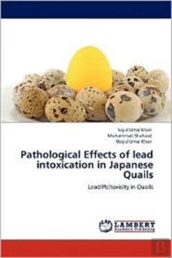 Bertrand.pt - Pathological Effects Of Lead Intoxication In Japanese Quails