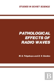 Pathological Effects Of Radio Waves