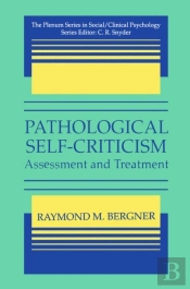 Pathological Self-Criticism