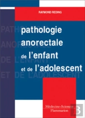Pathologie Anorectale De L'Enfant Et De L'Adolescent