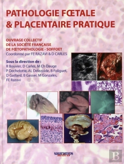 Bertrand.pt - Pathologie Foetale & Placentaire Pratique
