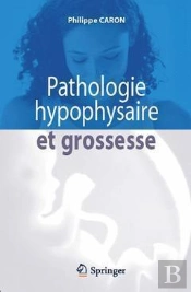 Pathologie Hypophysaire Et Grossesse