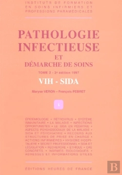 Bertrand.pt - Pathologie Infectieuse - 3eme Edition - T.2 Sida - 2eme Edition