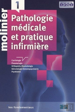 Bertrand.pt - Pathologie Médicale Et Pratique Infirmière ; 3 Tomes
