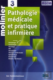 Pathologie Médicale Et Pratique Infirmière T.3