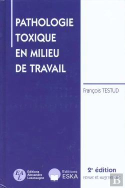 Bertrand.pt - Pathologie Toxique En Milieu De Travail