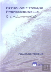 Pathologie Toxique Professionnelle Et Environnementale