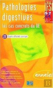 Pathologies Digestives ; Les Cas Concrets Du De