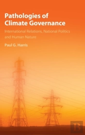 Pathologies Of Climate Governance