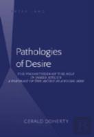 Pathologies Of Desire