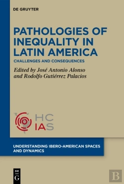 Bertrand.pt - Pathologies Of Inequality In Latin America