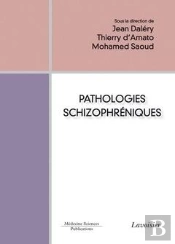 Pathologies Schizophreniques
