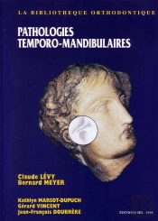 Pathologies Temporo-Mandibulaires
