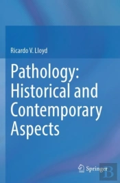 Pathology: Historical And Contemporary Aspects