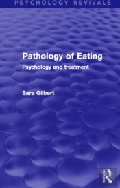 Pathology Of Eating (Psychology Revivals)
