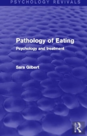 Pathology Of Eating (Psychology Revivals)