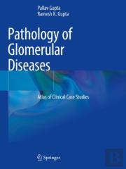 Pathology Of Glomerular Diseases