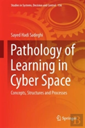 Pathology Of Learning In Cyber Space