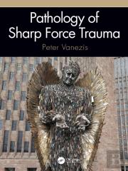 Pathology Of Sharp Force Trauma