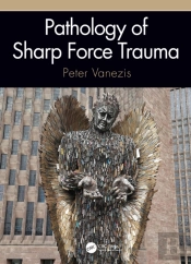 Pathology Of Sharp Force Trauma
