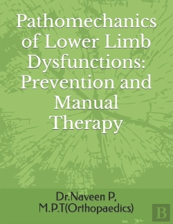 Bertrand.pt - Pathomechanics Of Lower Limb Dysfunction