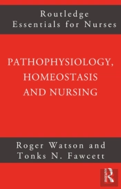 Pathophysiology, Homeostasis And Nursing