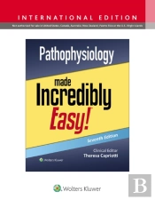 Pathophysiology Made Incredibly Easy!