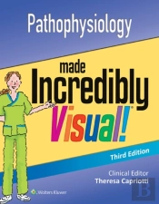 Pathophysiology Made Incredibly Visual!