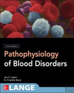 Bertrand.pt - Pathophysiology Of Blood Disorders, Second Edition