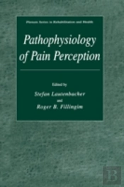 Pathophysiology Of Pain Perception